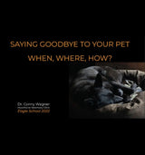 Video Recording: Saying Goodbye to Your Pet with Dr. Conny Wagner